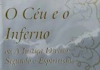 O Céu e o Inferno ou A Justiça Divina Segundo o Espiritismo. Contendo Índice Analítico dos Assuntos com 212 Verbetes