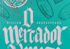 O Mercador de Veneza, William Shakespeare, Texto Adaptado por Julio Emilio Braz