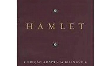Compre aqui o Livro - Hamlet, William Shakespeare - Edição Adaptada Bilingüe