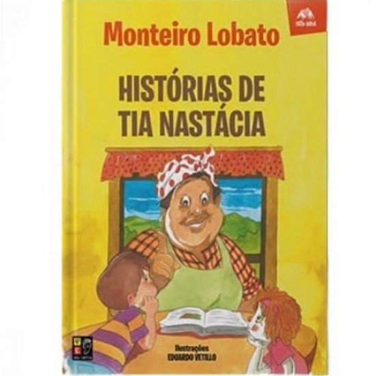 Compre aqui o Livro - Histórias de Tia Nastácia, Monteiro Lobato