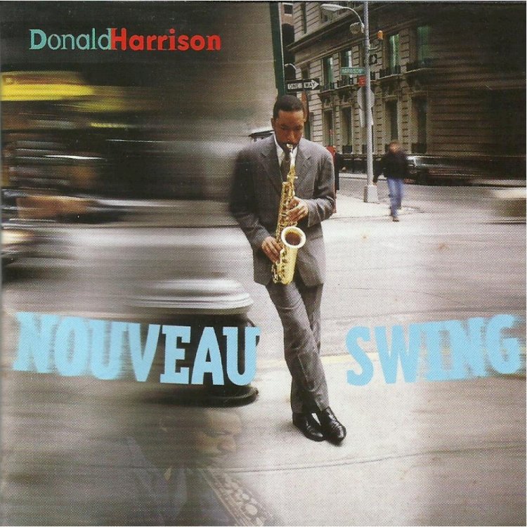 Compre aqui o Cd - Donald Harrison, Nouveau Swing