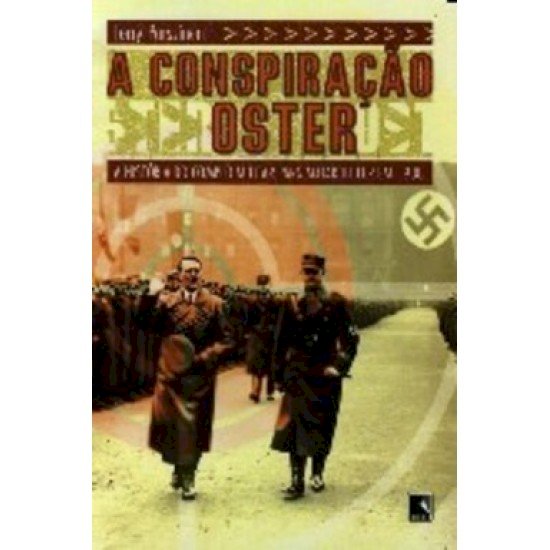 Compre aqui o Livro - A Conspiração Oster, Terry Parssinen