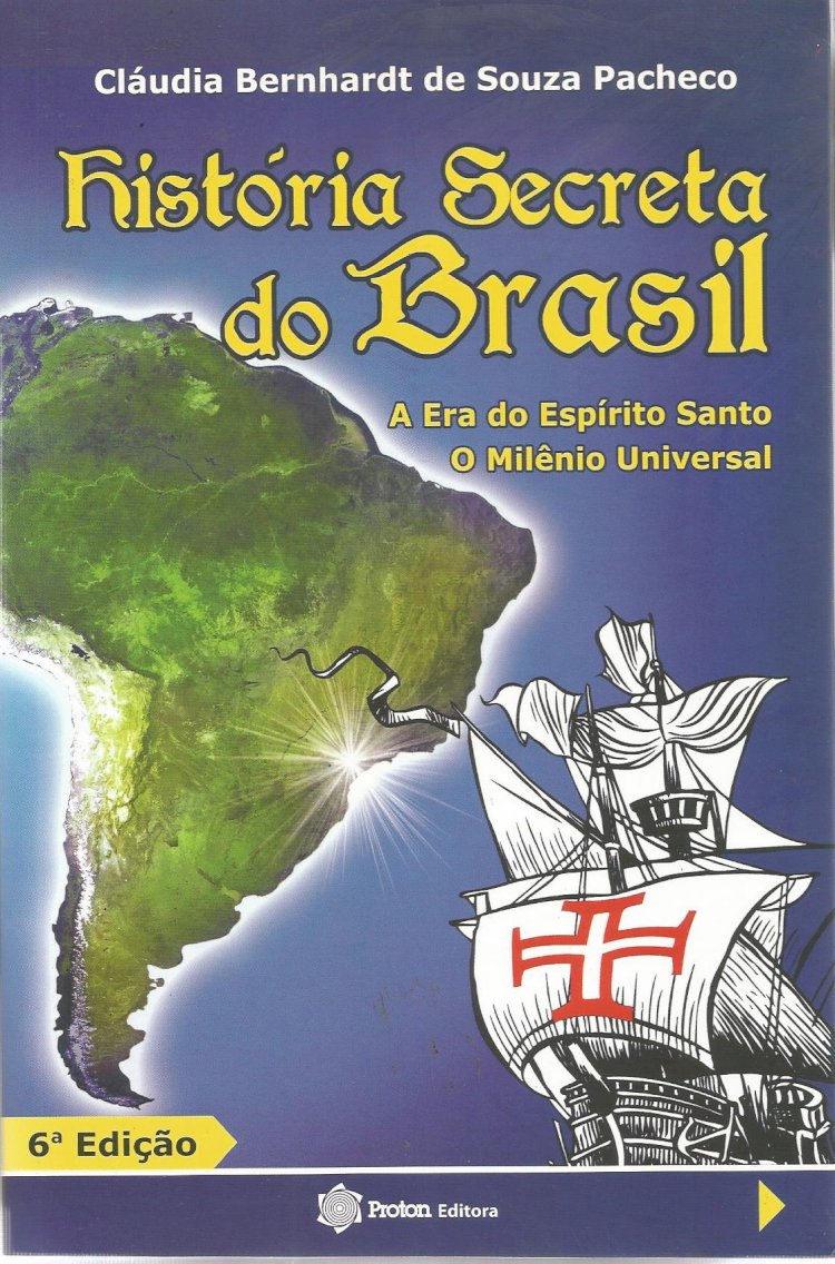 Compre aqui o Livro - História Secreta do Brasil, Cláudia Bernhardt de Souza Pacheco