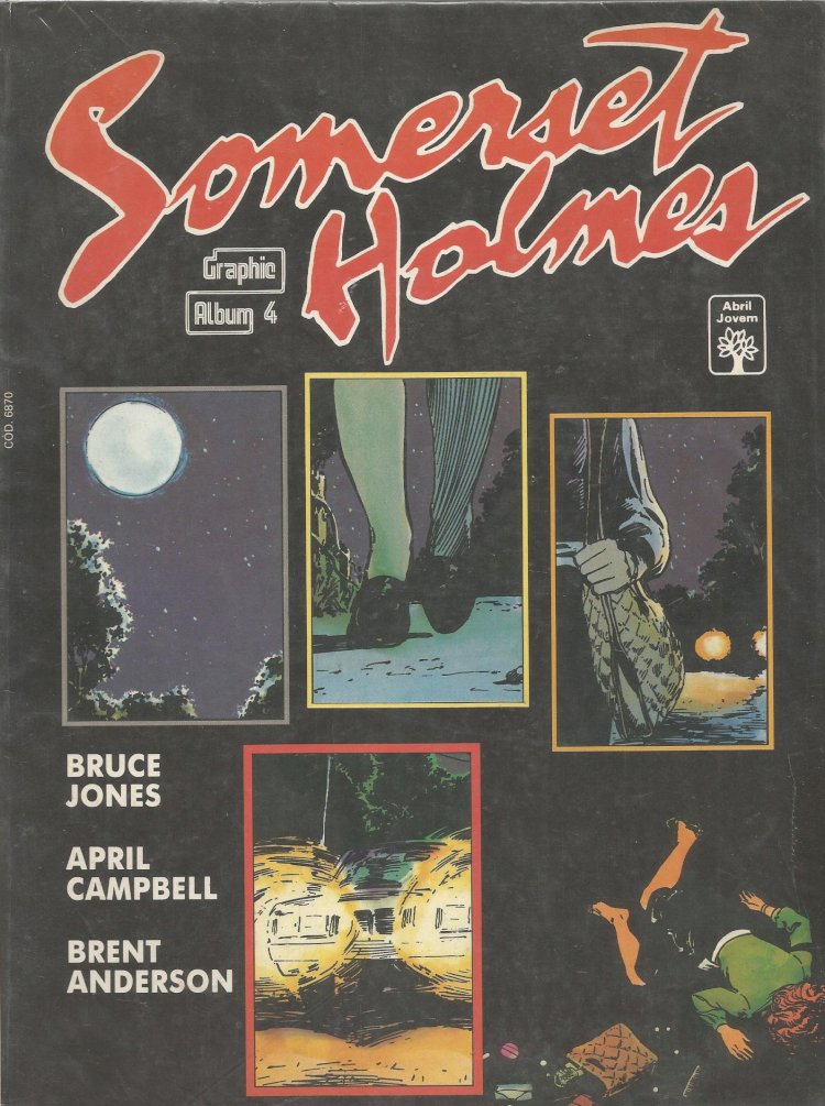 Compre aqui Hq - Somerset Holmes Graphic Album 4, Bruce Jones, April Campbell, Brent Anderson