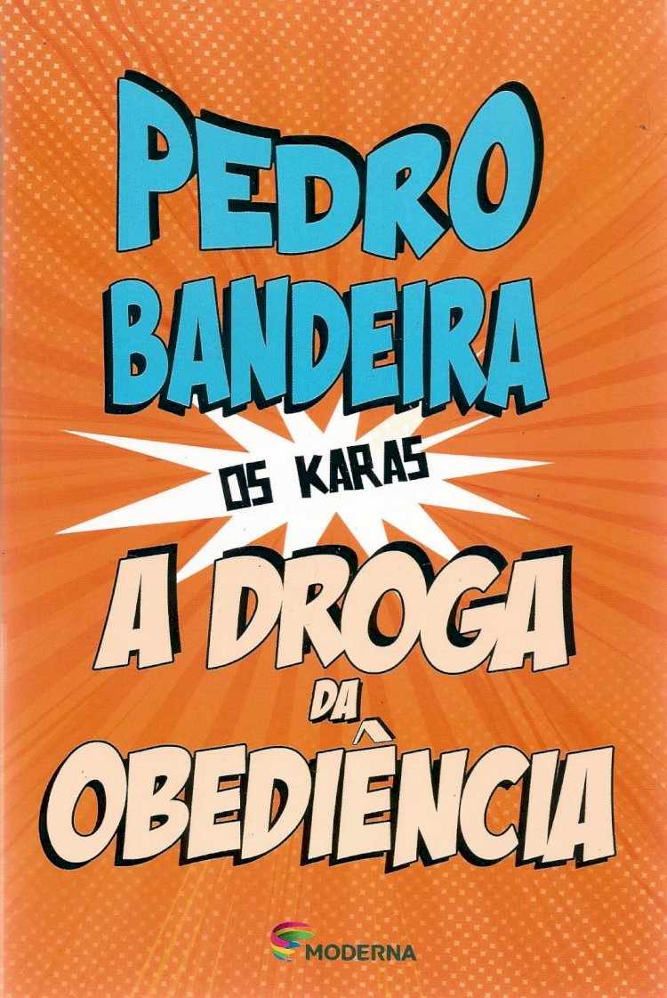 Compre aqui Livro - A Droga da Obediência, Pedro Bandeira