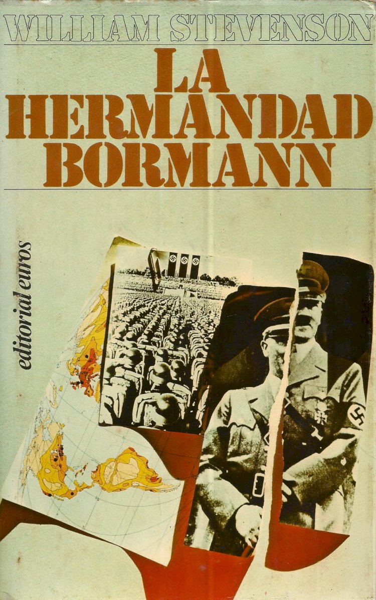 Compre aqui o Livro - La Hermandad Bormann, William Stevenson (1974)