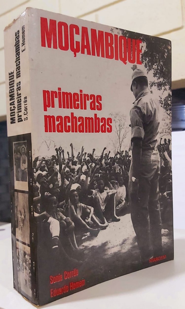 Compre aqui o Livro - Moçambique As Primeiras Machambas - Sonia Corrêa, Eduardo Homem