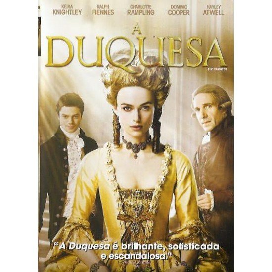 Compre aqui o Dvd A Duquesa - Keira Knightley, Ralph Fiennes
