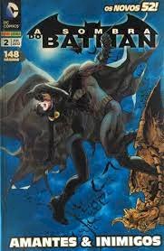 Compre aqui o Hq - A Sombra do Batman 2 - Amantes Inimigos (17,90)
