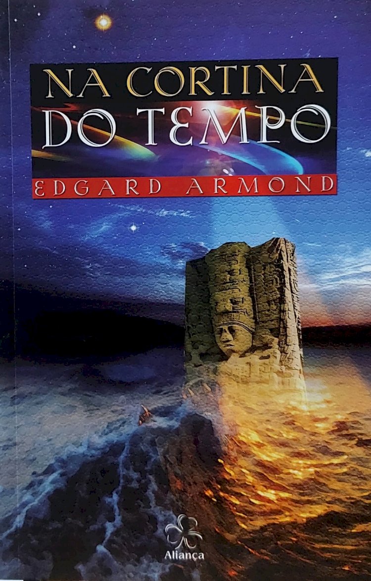 Na Cortina do Tempo, Edgard Armond, Editora Aliança, 2009
