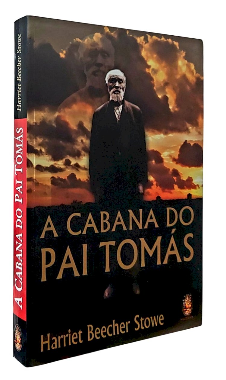 A Cabana do Pai Thomás, Harriet Beecher Stowe, Editora Madras