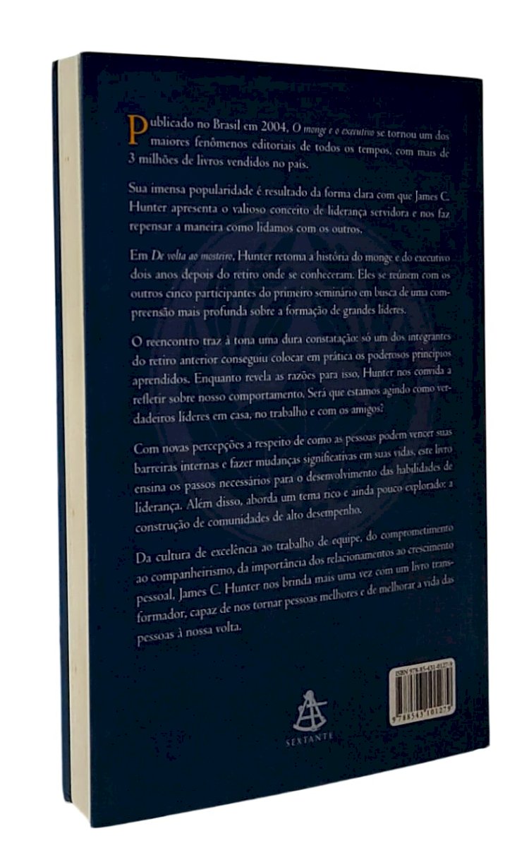 De Volta ao Mosteiro. O Monge e o Executivo Falam de Liderança e Trabalho em Equipe, James C. Hunter