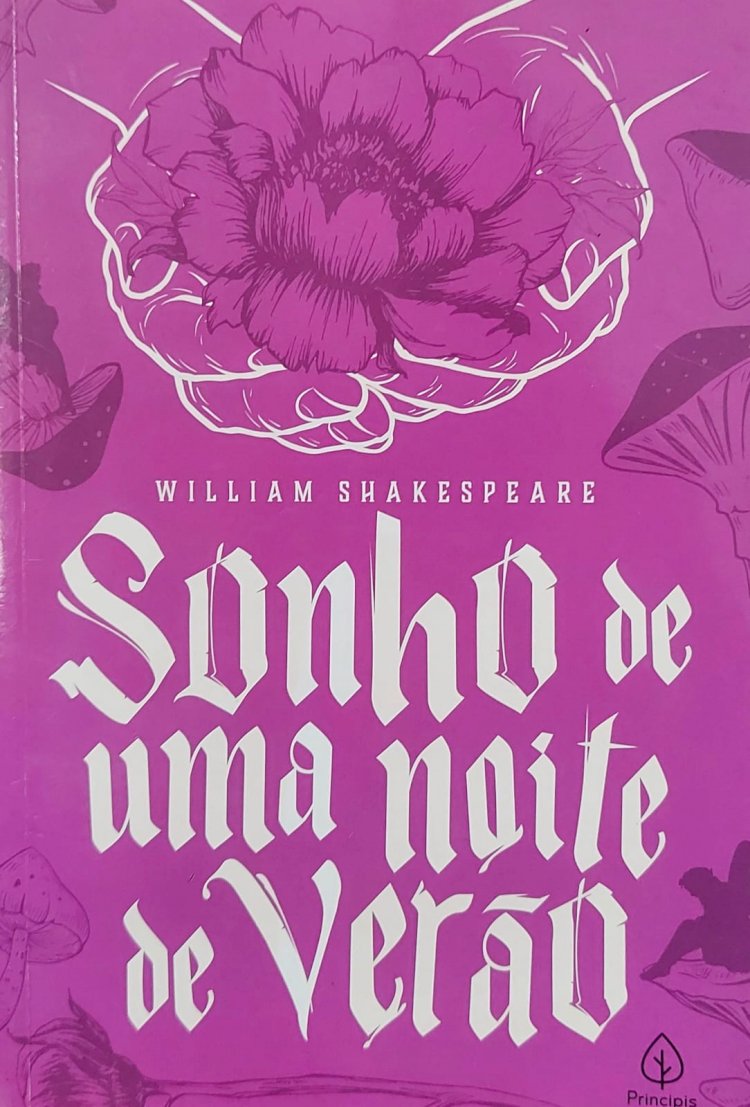 Sonho de Uma Noite de Verão, William Shakespeare, Texto Adaptado por Julio Emilio Braz